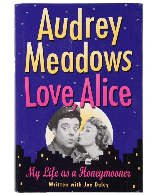 Set of Two (2) Autographed "The Honeymooners" (TV Series) Books - Including Audrey Meadows